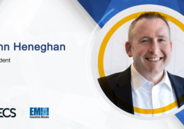 ECS Supports DMEA’s ServiceNow National Security Cloud Implementation; John Heneghan Quoted