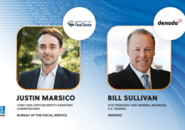Fiscal Service’s Justin Marsico Discusses Public, Private Sector Data Challenges With Denodo’s Bill Sullivan