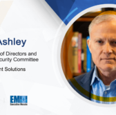 Army Veteran Robert Ashley Added to DTC Government Solutions’ Board and Government Security Committee