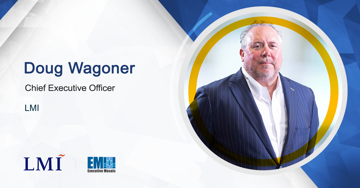 LMI Awarded Potential $604M Contract to Modernize Border Patrol Tech Operations; Doug Wagoner Quoted
