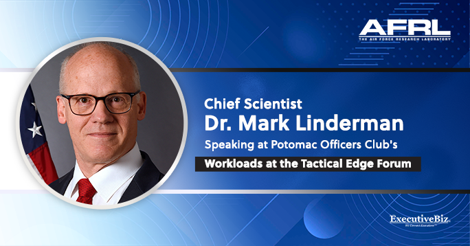 Chief Scientist Dr. Mark Linderman Speaking at Potomac Officers Club’s Workloads at the Tactical Edge Forum