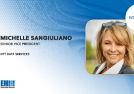 NTT Data, Agisol Enter Into SBA Mentor-Protege Agreement; Michelle Sangiuliano Quoted