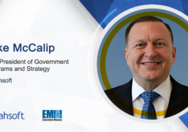 Carahsoft’s Mike McCalip: DOD Should Advance Collaboration Amid MHS Genesis Implementation