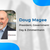 Day & Zimmerman’s Doug Magee: Commitment to Customer Intimacy Key to Supporting Government Mission