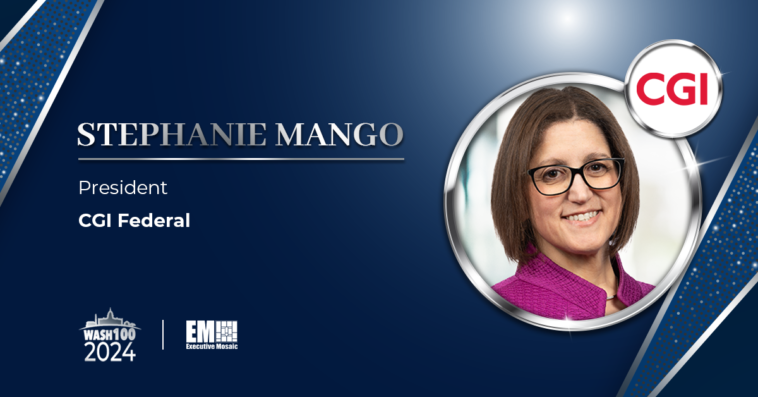 CGI Federal President Stephanie Mango Secures 3rd Wash100 Award for Driving Contract Wins & Tech Progress