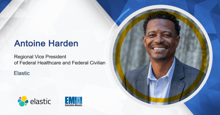 Antoine Harden Named Elastic Regional VP of Federal Health Care & Federal Civilian