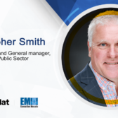 Red Hat Secures FedRAMP High Authorization for OpenShift, Predictive Insights Offerings; Christopher Smith Quoted