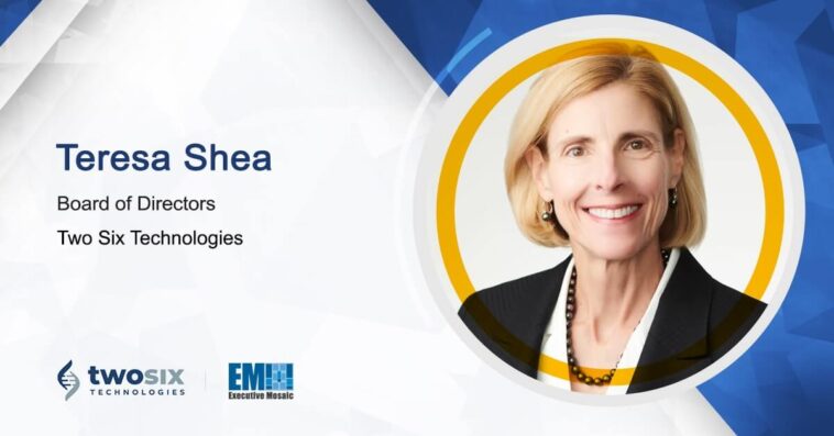 NSA Veteran Teresa Shea Joins Board of Directors of Two Six Technologies
