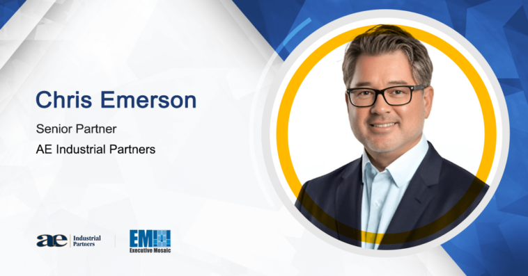 AE Industrial Partners Announces Chris Emerson’s Transition to Senior Partner