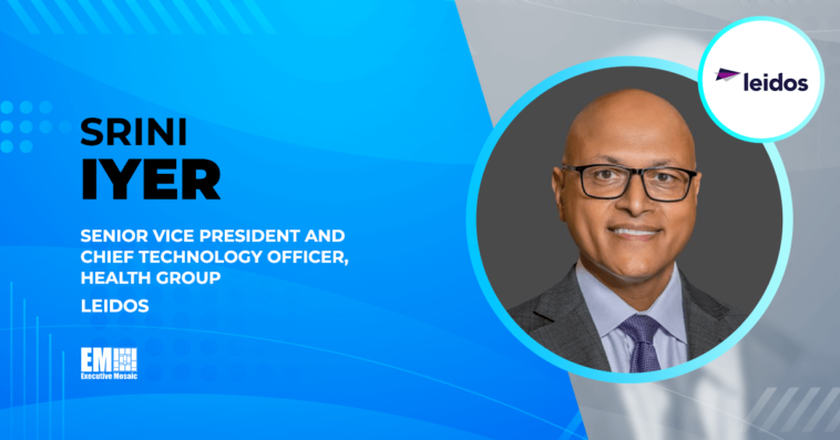 Leidos’ Srini Iyer Sees Healthcare Sector Benefits From Domain-Specific Generative AI