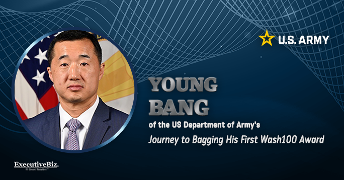 Young Bang of the U.S. Department of Army’s Journey to Bagging His First Wash100 Award