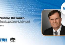 SAIC to Enhance Business Operations at Defense Undersecretary’s Office Under $96M Contract; Vinnie DiFronzo Quoted