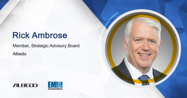 Former Lockheed Exec Rick Ambrose & Current L3Harris VP Pat O’Rielly Join Albedo Advisory Board
