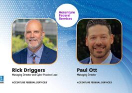 Accenture Subsidiary Books $789M Navy Contract for Cybersecurity Services; Rick Driggers and Paul Ott Quoted