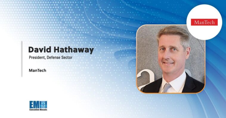 ManTech Secures $110M USAF Award for IT Modernization Services; David Hathaway Quoted