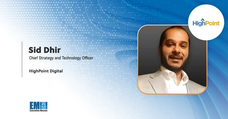 Sid Dhir Assumes Chief Strategy and Technology Officer Role at HighPoint Digital