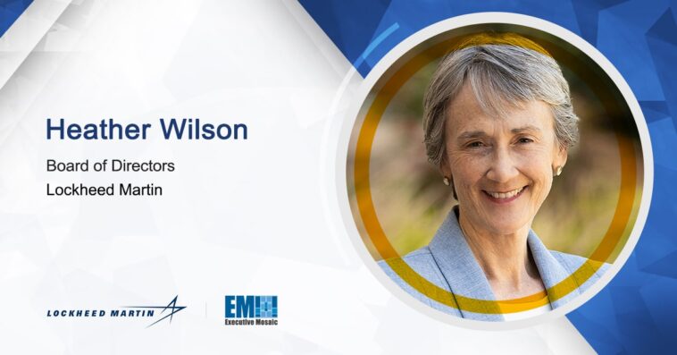 Lockheed Martin Board Welcomes Former Air Force Secretary Heather Wilson
