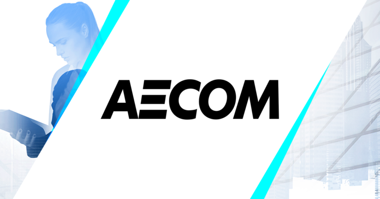 AECOM to Support FEMA’s Disaster Resilience Efforts Under Professional Services Contract