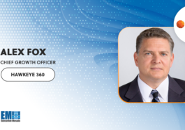HawkEye 360 RF Data & Analytics to be Distributed on Global Data Marketplace; Alex Fox Quoted