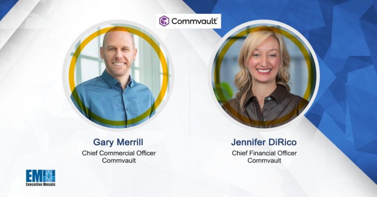 Gary Merrill Appointed as Commvault CCO & Jennifer DiRico Tapped to Fill Open CFO Position