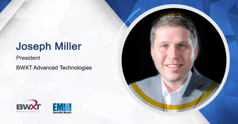 Burns & McDonnell, BWX Technologies Partner to Continue Developing Nuclear Microreactor Technology; BWXT’s Joseph Miller Quoted