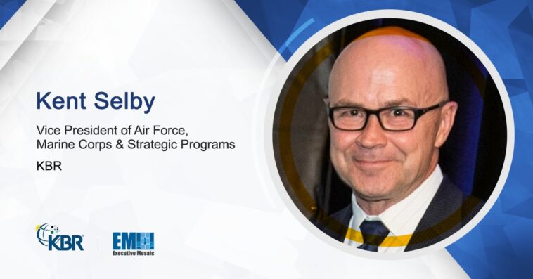 Kent Selby Named KBR VP of Air Force, Marine Corps & Strategic Programs
