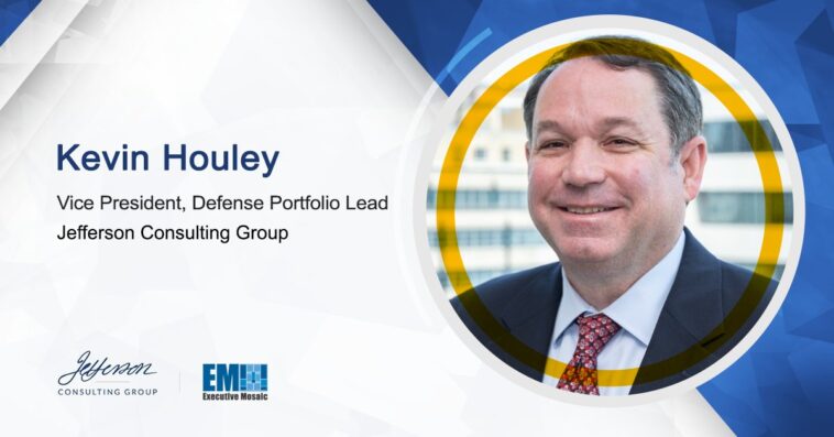 Kevin Houley Joins Jefferson Consulting Group as VP and Defense Portfolio Lead