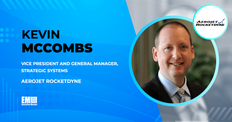 Kevin McCombs Elevated to Vice President & General Manager Role at Aerojet Rocketdyne
