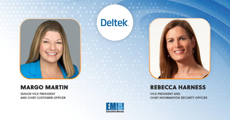 Deltek Appoints Margo Martin, Rebecca Harness to C-Level Roles