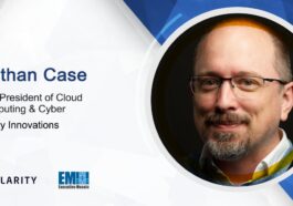 Cybersecurity Thought Leader Nathan Case Takes on VP Role at Clarity Innovations