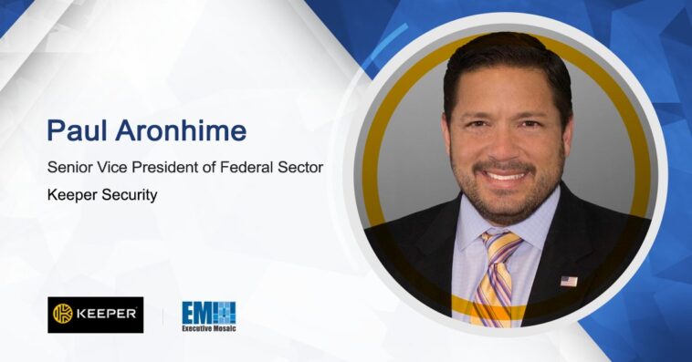 Paul Aronhime Appointed Federal Sector SVP at Keeper Security