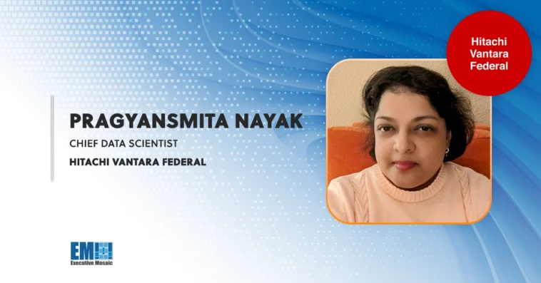 Hitachi Vantara Federal’s Pragyansmita Nayak Discusses Edge Computing Challenges & Solutions