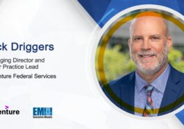 Accenture’s Rick Driggers Offers Insights on Cybersecurity Trends & Zero Trust