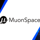 Muon Space Raises $57M in Series B Funding Round