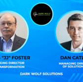 Dark Wolf Solutions Taps JJ Foster, Dan Catlaw to Lead Capture and Proposal Efforts