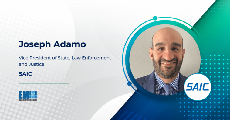 Joseph Adamo Promoted to State, Law Enforcement and Justice VP at SAIC