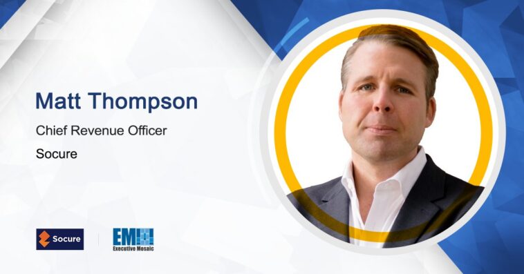 Matt Thompson Appointed Socure Chief Revenue Officer