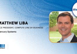 Matthew Liba Named Compute Line of Business VP at Mercury Systems