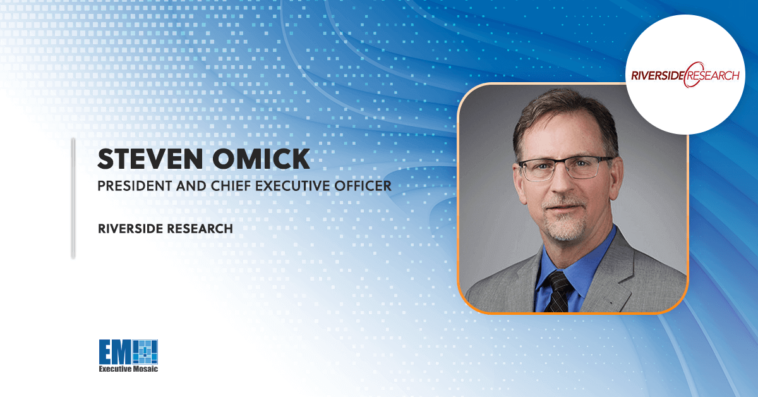 Riverside Research Relocating DC Operations to Virginia; Steven Omick Quoted