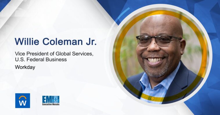 Willie Coleman Named Global Services VP at Workday’s US Federal Business