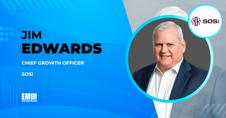 SOSi CGO Jim Edwards Provides His Take on Intelligence Landscape