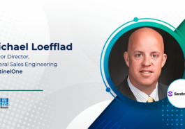 SentinelOne Cybersecurity Offerings Get FedRAMP High Certification; Michael Loefflad Quoted