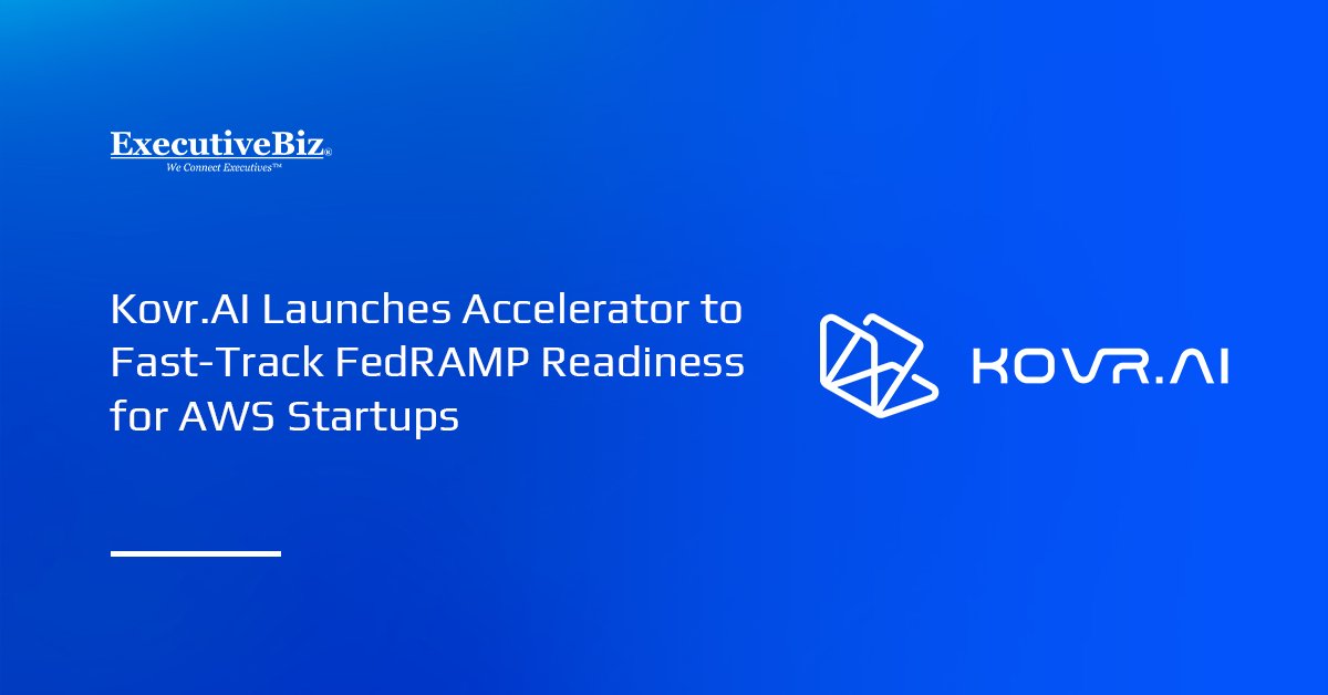 Kovr.AI Launches Accelerator to Fast-Track FedRAMP Readiness for AWS-Based Startups Kovr.AI logo. Kovr.AI launched a 30-day accelerator to help AWS-based startups achieve FedRAMP Moderate readiness.