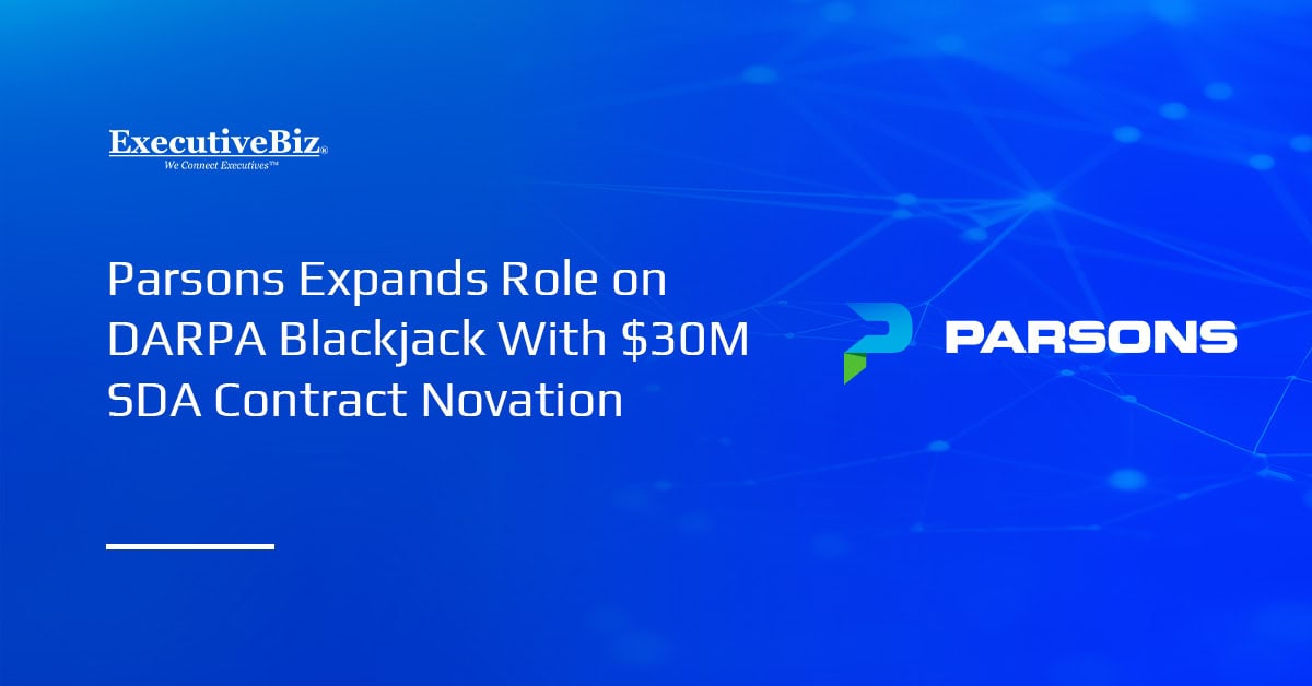 Parsons. Parsons has received a $30M contract modification to support the Blackjack satellite demonstration program.