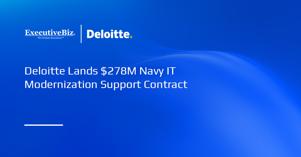 Deloitte Lands $278M Navy IT Modernization Support Contract Deloitte logo. Deloitte Consulting has received a $278.5 million Navy IDIQ contract for IT modernization support.
