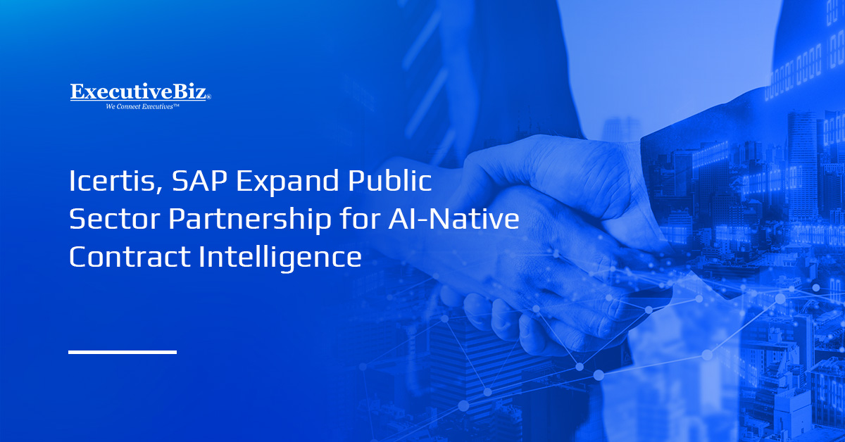 Partnership. Icertis and SAP will deliver SAP Ariba Contract Intelligence by Icertis to agencies and contractors.