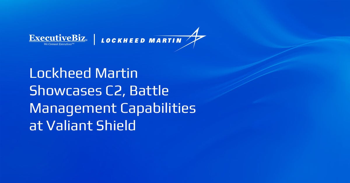 Lockheed Martin Showcases C2, Battle Management Capabilities at Valiant Shield Lockheed Martin logo. Lockheed Martin showcased command-and-control and battle management capabilities during Valiant Shield.