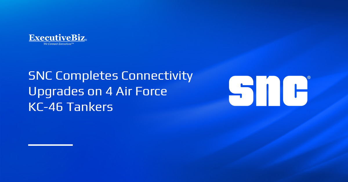 SNC Completes Connectivity Upgrades on 4 Air Force KC-46 Tankers SNC logo. SNC has delivered four Air Force KC-46 tankers equipped with its MAF Connectivity system.