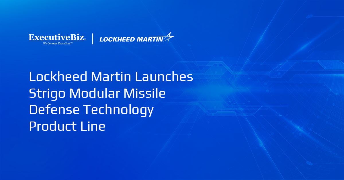 Lockheed Martin Launches Strigo Modular Missile Defense Technology Product Line