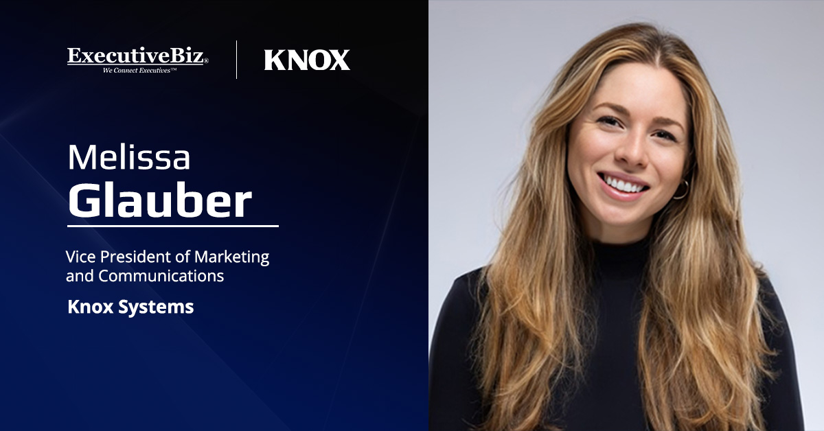 Melissa Glauber Takes On Marketing & Communications VP Role at Knox Systems Melissa Glauber Takes On Marketing & Communications VP Role at Knox Systems